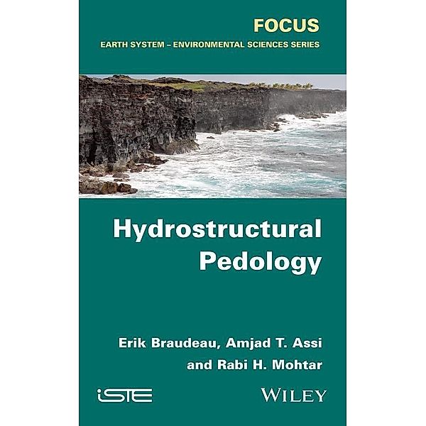 Hydrostructural Pedology, Erik Braudeau, Amjad T. Assi, Rabi H. Mohtar