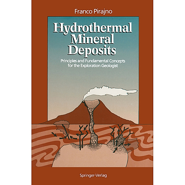 Hydrothermal Mineral Deposits, Franco Pirajno