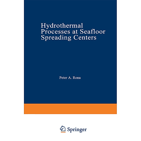 Hydrothermal Processes at Seafloor Spreading Centers, Peter A. Rona, Kenneth L. Smith, Lucien Laubier, Kurt Boström