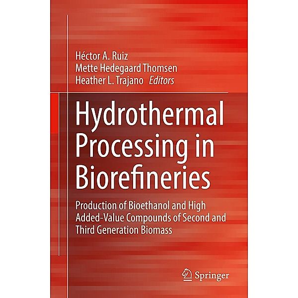 Hydrothermal Processing in Biorefineries