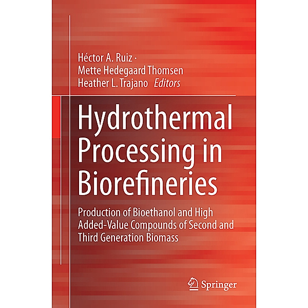 Hydrothermal Processing in Biorefineries