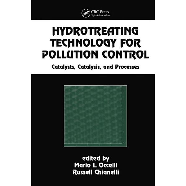 Hydrotreating Technology for Pollution Control, Mario L. Occelli