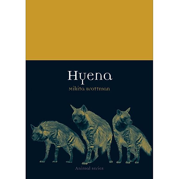 Hyena / Animal, Brottman Mikita Brottman