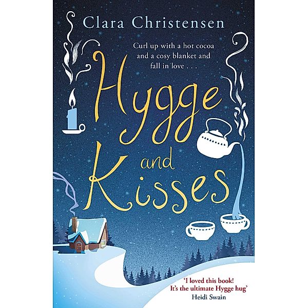 Hygge and Kisses, Clara Christensen