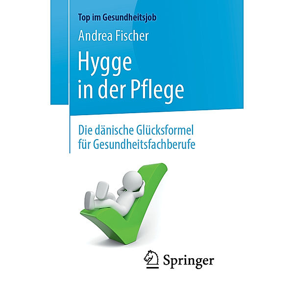 Hygge in der Pflege, Andrea Fischer