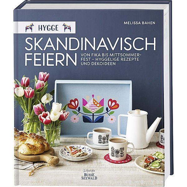 Hygge - Skandinavisch feiern, Melissa Bahen