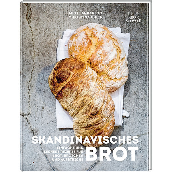 Hygge - Skandinavisches Brot, Mette Ankarloo
