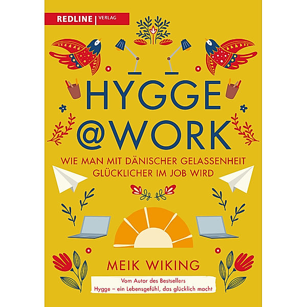 Hygge @ Work, Meik Wiking