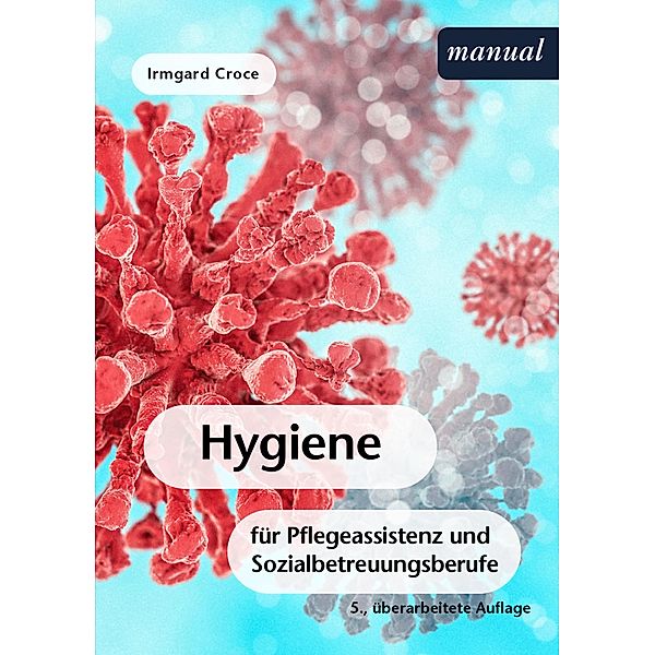 Hygiene, Irmgard Croce