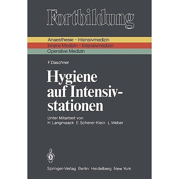 Hygiene auf Intensivstationen, Franz Daschner