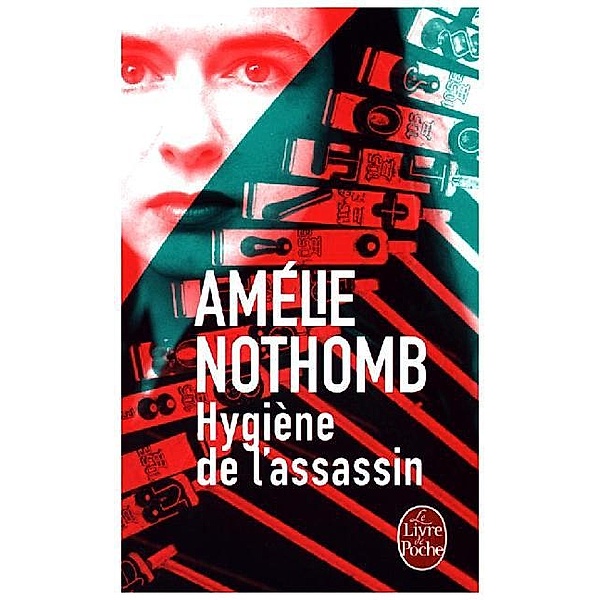 Hygiène de l'assassin, Amélie Nothomb