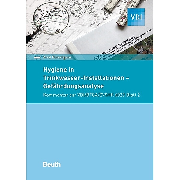 Hygiene in Trinkwasser-Installationen, Arnd Bürschgens