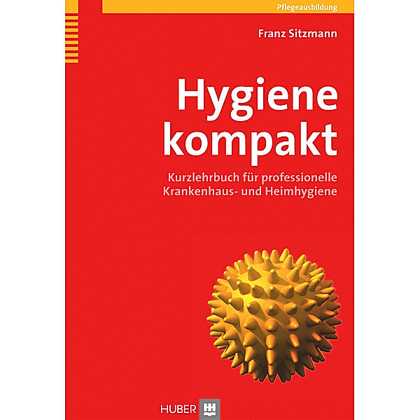 Hygiene kompakt, Franz Sitzmann