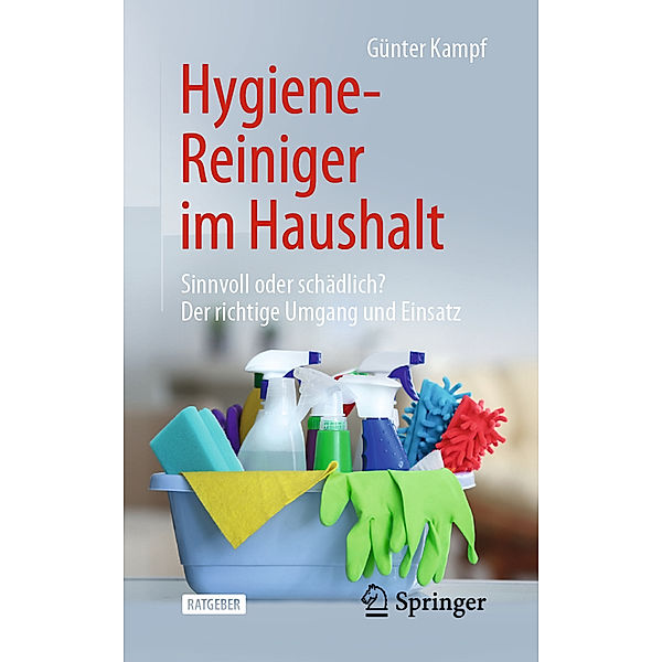 Hygiene-Reiniger im Haushalt, Günter Kampf