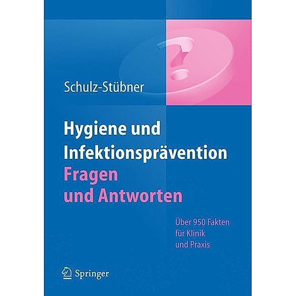 Hygiene und Infektionsprävention, Sebastian Schulz-Stübner