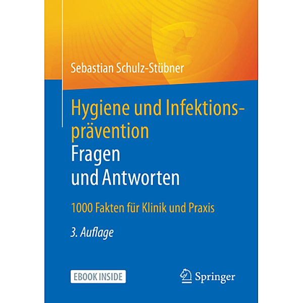 Hygiene und Infektionsprävention. Fragen und Antworten, m. 1 Buch, m. 1 E-Book, Sebastian Schulz-Stübner