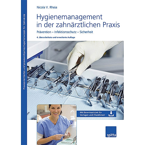 Hygienemanagement in der zahnärztlichen Praxis, m. 1 Online-Zugang, Nicola V. Rheia