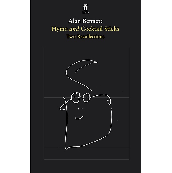Hymn and Cocktail Sticks, Alan Bennett
