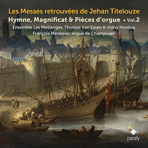 Hymne,Magnificat & Pieces D'Orgue V.2, T.V. Essen, F. Menissier, Ensemble Les Meslanges