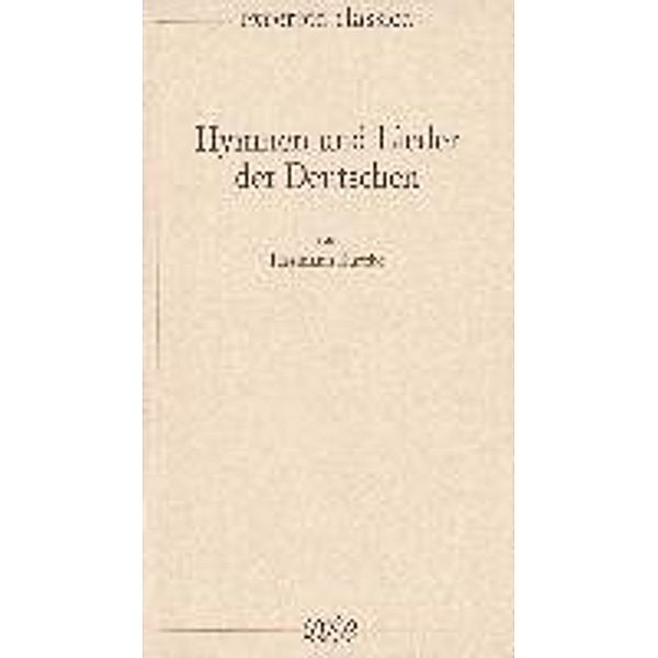 Hymnen und Lieder der Deutschen, Hermann Kurzke