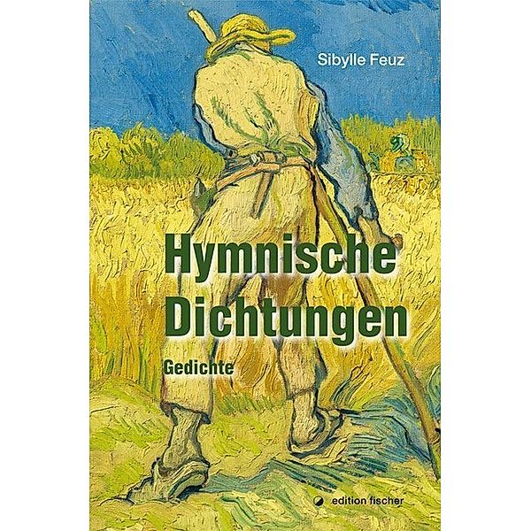 Hymnische Dichtungen, Sibylle Feuz