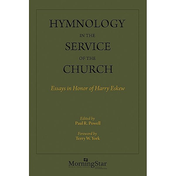 Hymnology in the Service of the Church, Paul R. Powell