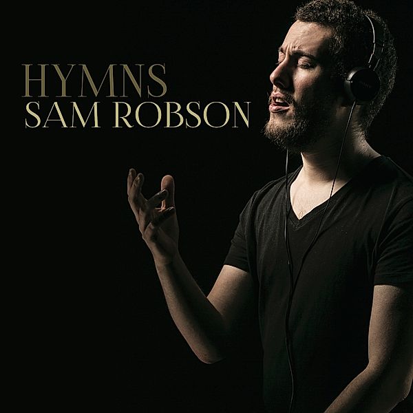 Hymns, Sam Robson
