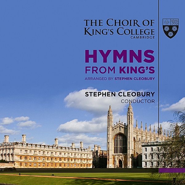 Hymns From King'S, Cleobury, Cambridge The Choir of King's College
