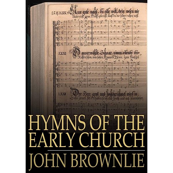 Hymns of the Early Church / The Floating Press, John Brownlie