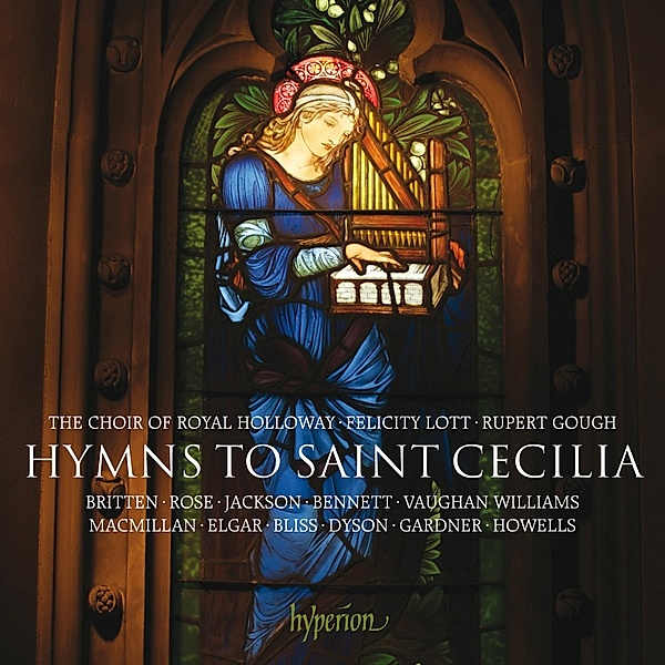 Hymns To Saint Cecilia, Gough, Lott, Royal Holloway Choir