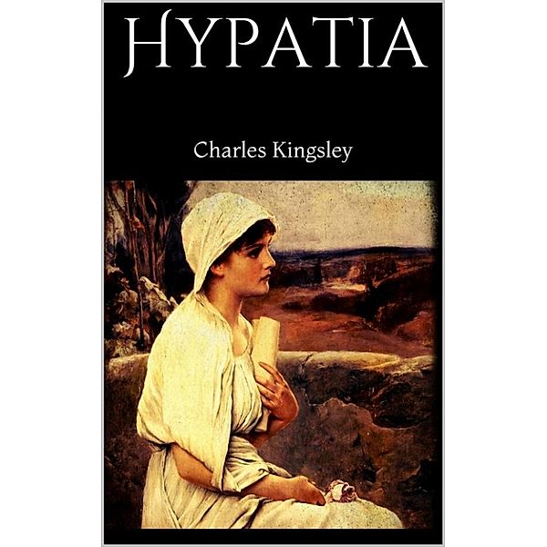 Hypatia, Charles Kingsley