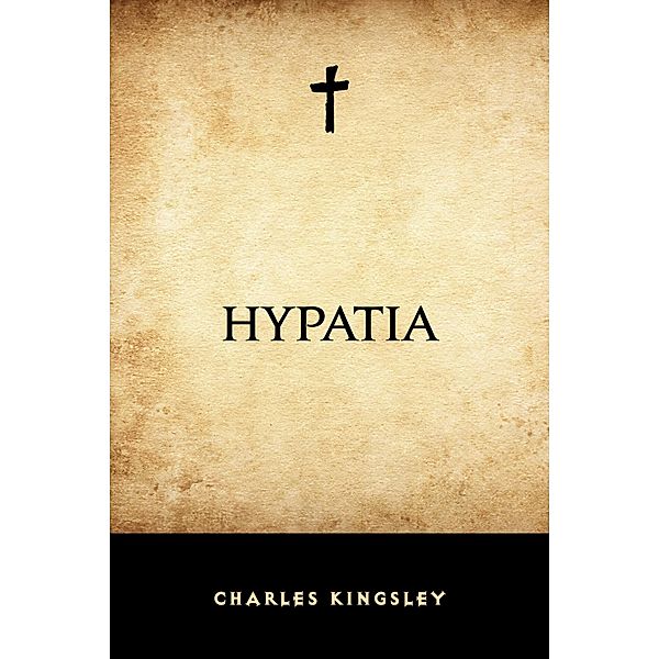 Hypatia, Charles Kingsley