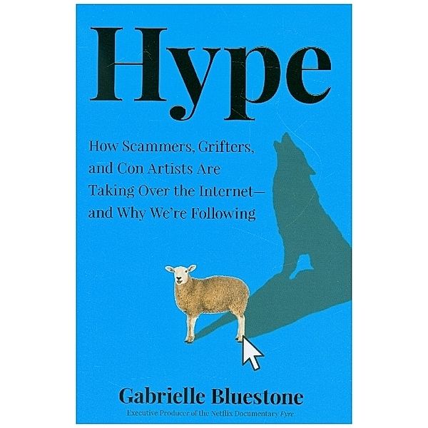 Hype, Gabrielle Bluestone