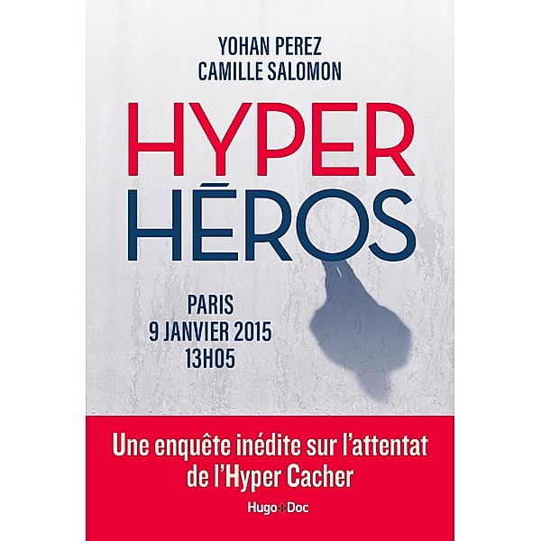 Hyper héros / Hors collection, Camille Salomon, Yohan Perez