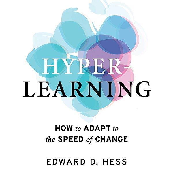 Hyper-Learning, Edward D. Hess