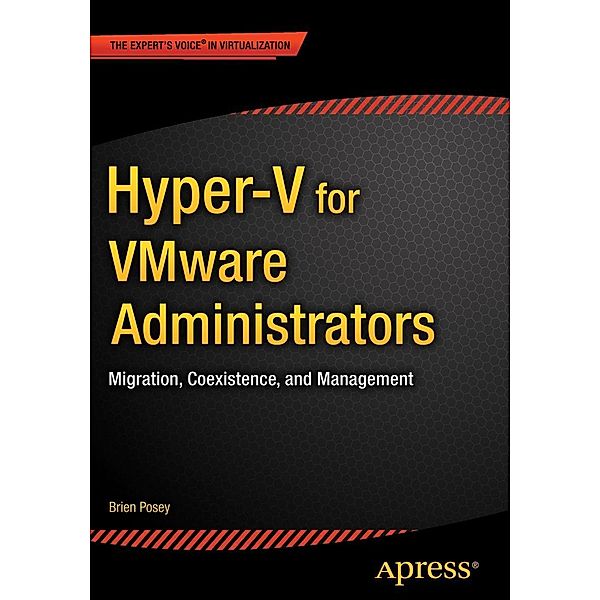 Hyper-V for VMware Administrators, Brien Posey
