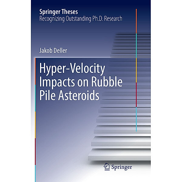 Hyper-Velocity Impacts on Rubble Pile Asteroids, Jakob Deller