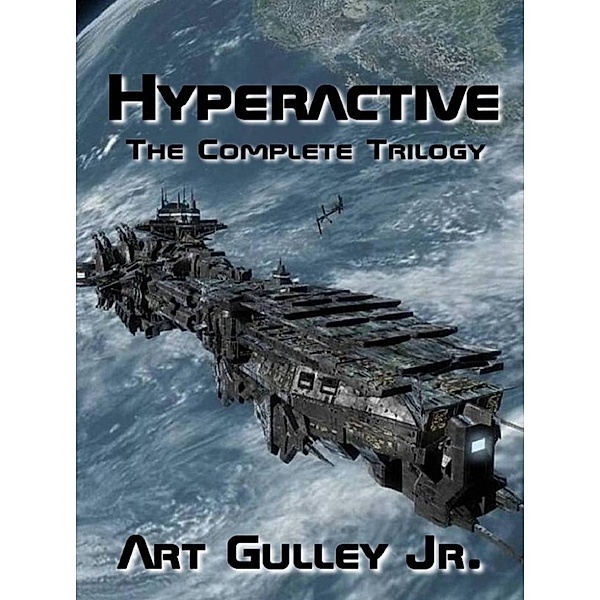 Hyperactive: The Complete Trilogy, Art, Jr Gulley