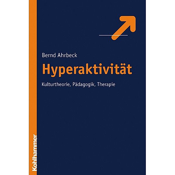 Hyperaktivität, Bernd Ahrbeck