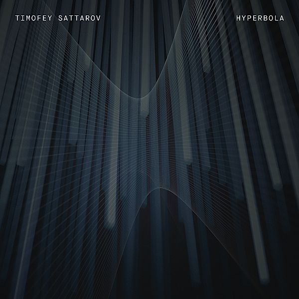 Hyperbola (Digipak), Timofey Sattarov