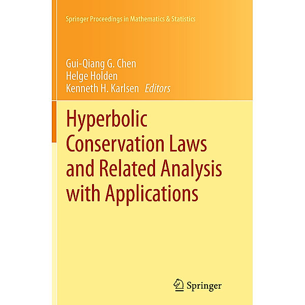 Hyperbolic Conservation Laws and Related Analysis with Applications