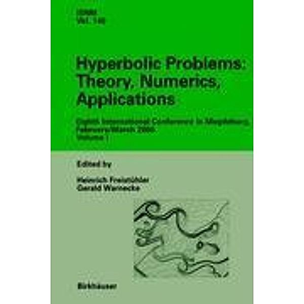 Hyperbolic Problems: Theory, Numerics, Applications