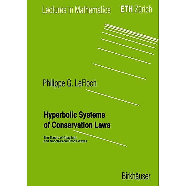 Hyperbolic Systems of Conservation Laws, Philippe G. LeFloch