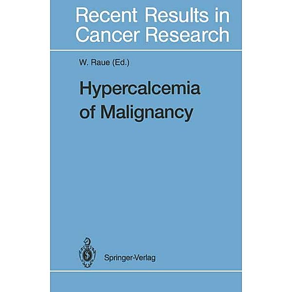 Hypercalcemia of Malignancy / Recent Results in Cancer Research Bd.137