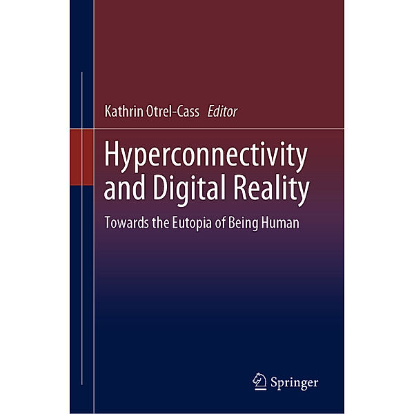 Hyperconnectivity and Digital Reality