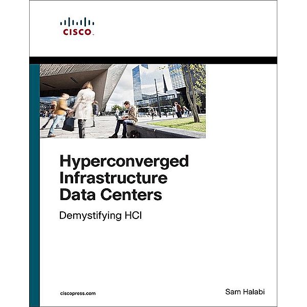 Hyperconverged Infrastructure Data Centers, Sam Halabi