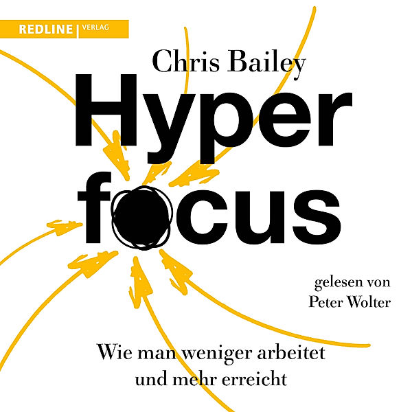 Hyperfocus, Chris Bailey