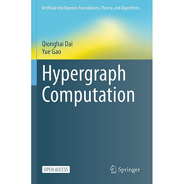 Hypergraph Computation, Qionghai Dai, Yue Gao