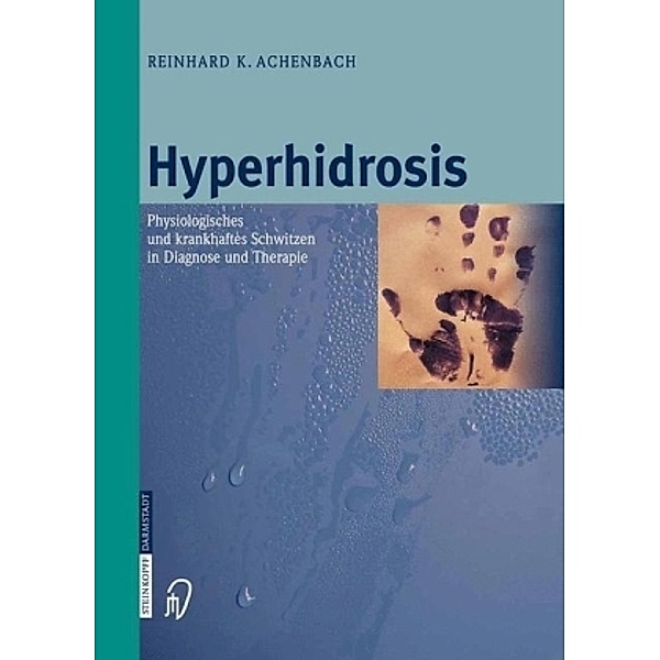 Hyperhidrosis, Reinhard K. Achenbach