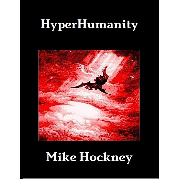 HyperHumanity, Mike Hockney